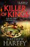 [The Bernicia Chronicles 04] • Killer of Kings